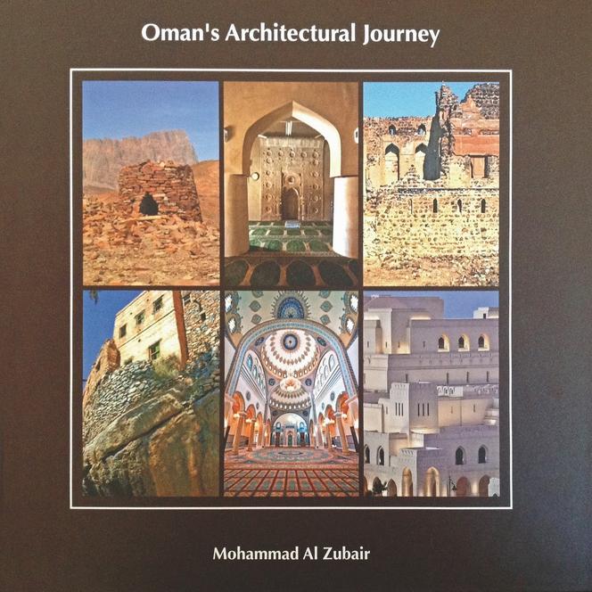 Mohammad Al Zubair, Oman’s Architectural Journey