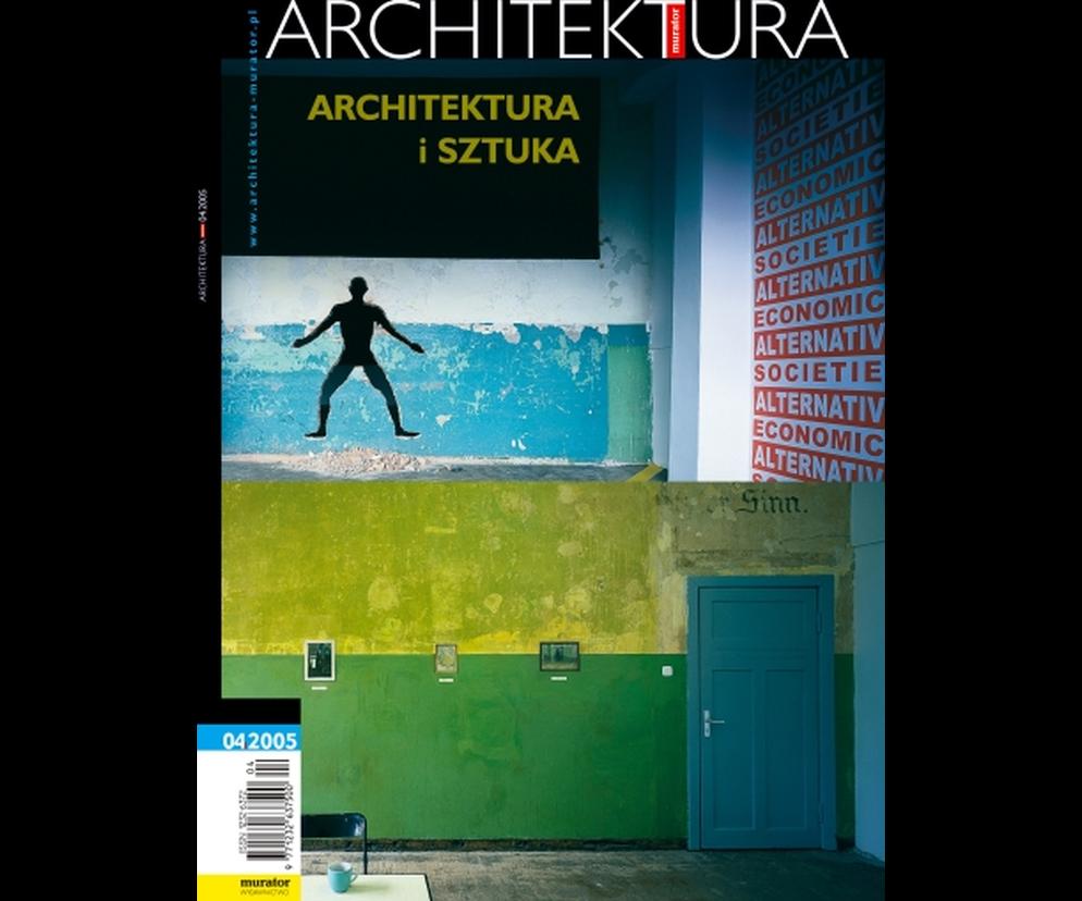 Okładka Miesięcznik Architektura 04/2005