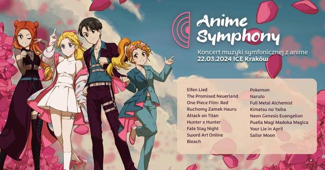 Anime Symphony - koncert muzyki dla fanów anime. Które utwory usłyszymy? Lista artystów