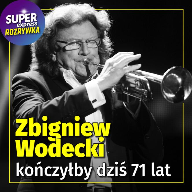  Zbigniew Wodecki kończyłby dziś 71 lat 