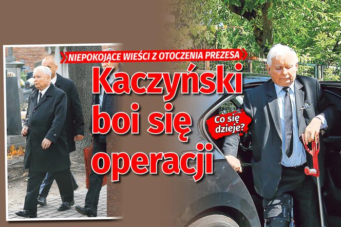 ​Niepokojące wieści z otoczenia prezesa - Kaczyński boi się operacji