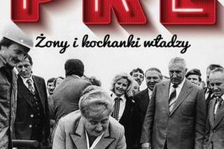 Kim naprawdę były partnerki Gomułki, Gierka czy Rakowskiego? PRL Żony i kochanki władzy, Sławomira Kopra