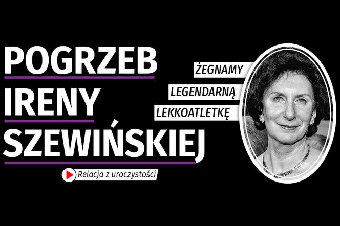 Pogrzeb Ireny Szewińskiej