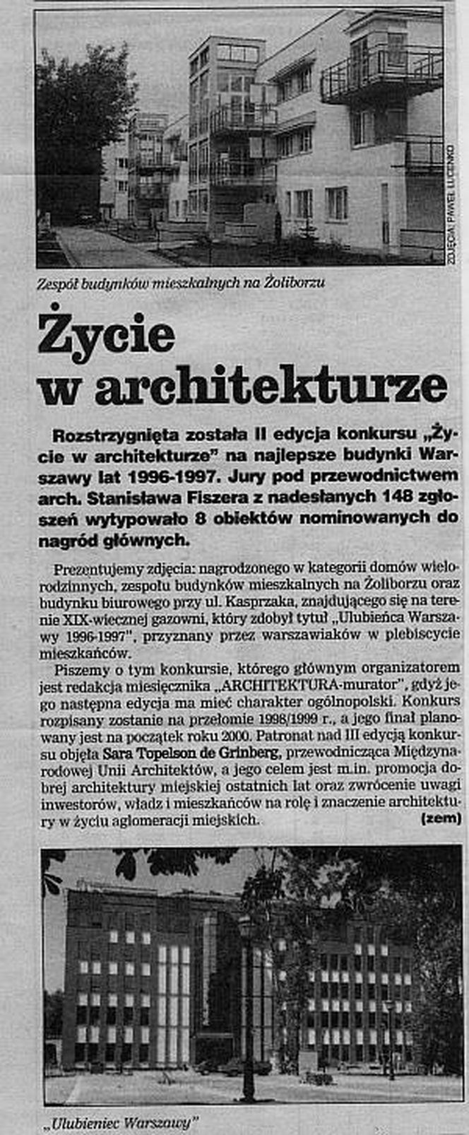 Życie w Architekturze, „Dziennik Zachodni” nr 34, 10.02.1998