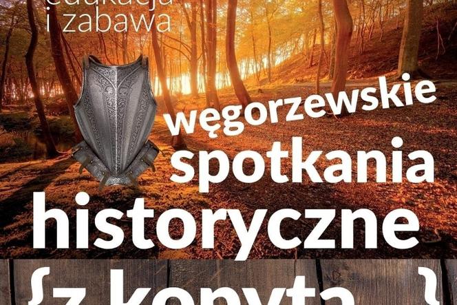 W sobotę pierwsza edycja Węgorzewskich Spotkań Historycznych ''z kopyta''
