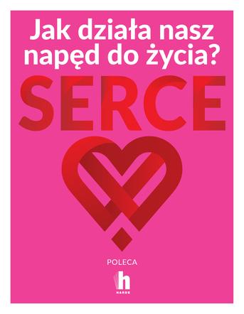 SERCE - Jak działa nasz napęd do życia?