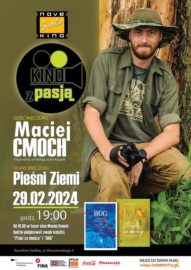 Film „Pieśni Ziemi” i spotkanie z przyrodnikiem Maciejem Cmochem już 29 lutego w Novekino Siedlce w ramach cyklu „Kino z pasją”