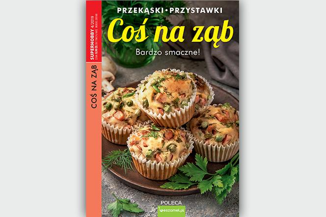 Beszamel.pl poleca książkę „Coś na ząb”. Sprawdź, dlaczego warto ją mieć?