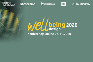 Well-being Design 2020. Obejrzyj nagrania webinarów dla projektantów wnętrz