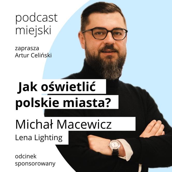 Jak oświetlić polskie miasta