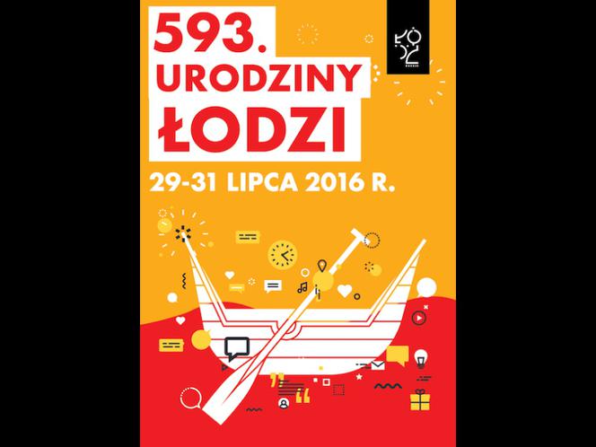 URODZINY ŁODZI 2016: program, wydarzenia, atrakcje, koncerty