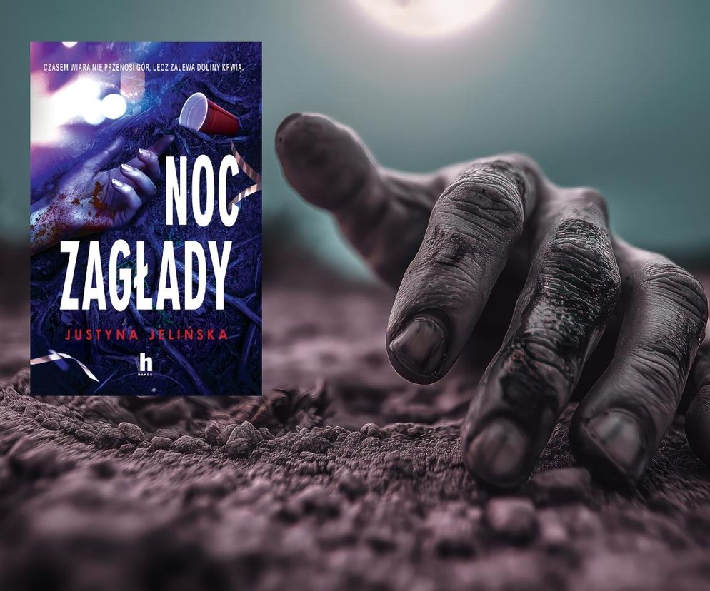 „Noc zagłady” Justyny Jelińskiej