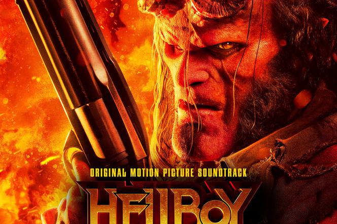 Hellboy - muzyka z filmu. Co usłyszymy? SOUNDTRACK