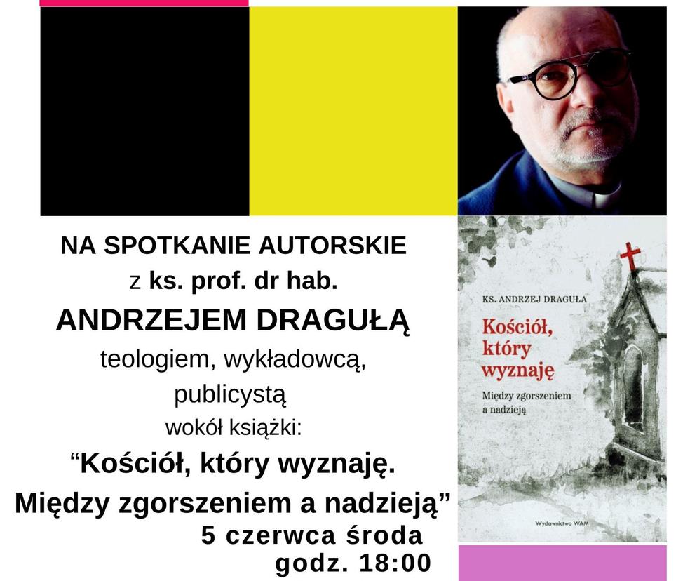 Spotkanie autorskie z ks. Andrzejem Dragułą 5 czerwca o 18.00 w CK105 w Koszalinie