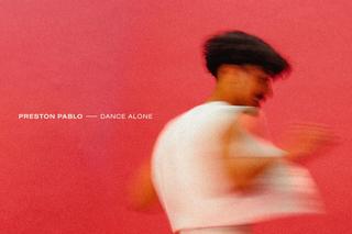 Preston Pablo - Dance Alone