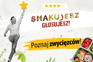 Smakujesz – głosujesz. To najlepsze cateringi w Warszawie! Znamy zwycięzców plebiscytu