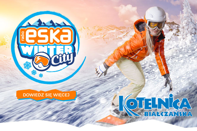 ESKA Winter City 2022 rusza w trasę. Pierwszy przystanek Kotelnica Białczańska!