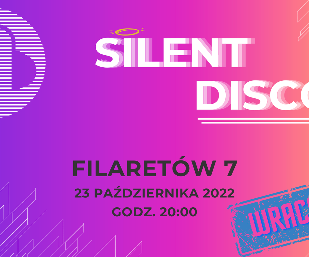 SILENT DISCO- wracamy!