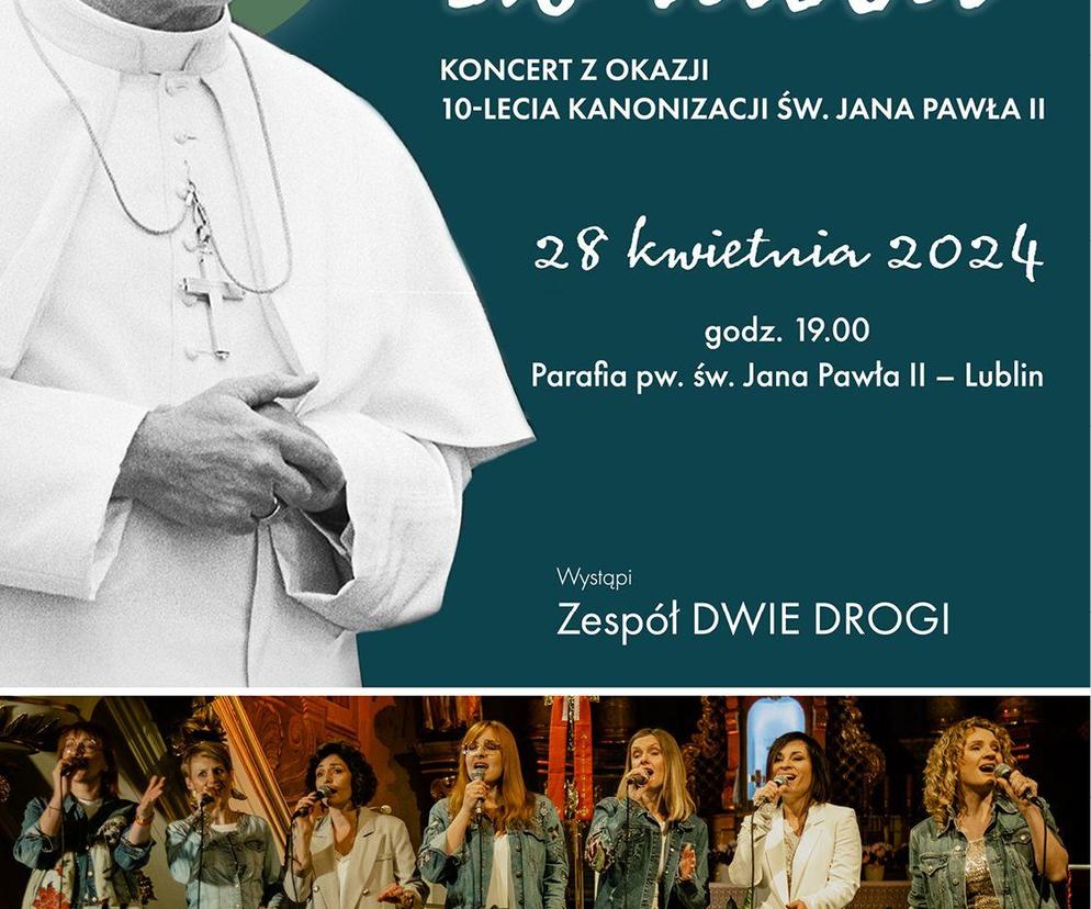 Koncert Droga do nieba z okazji 10. rocznicy kanonizacj Jana Pawła II