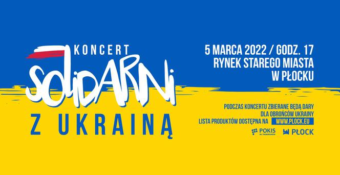 Koncert Solidarni z Ukrainą w sobotę w Płocku