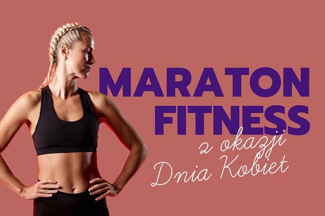 Maraton Fitness w Rzeszowie z okazji Dnia Kobiet