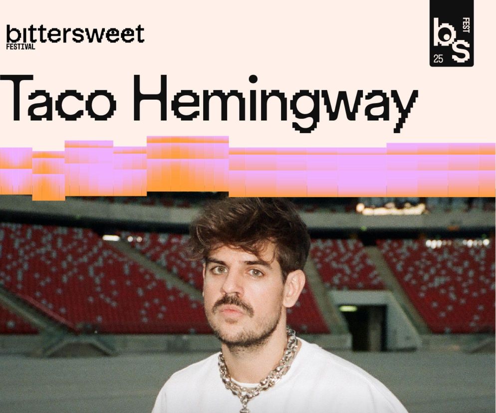 Taco Hemingway na BitterSweetFestival 2025! Kiedy da jedyny koncert w roku?