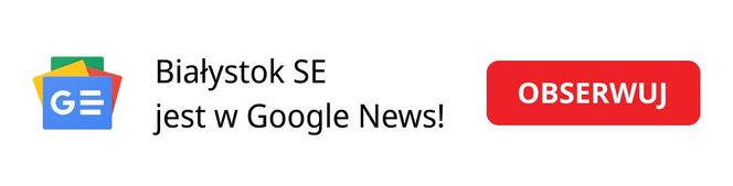 Białystok SE Google News