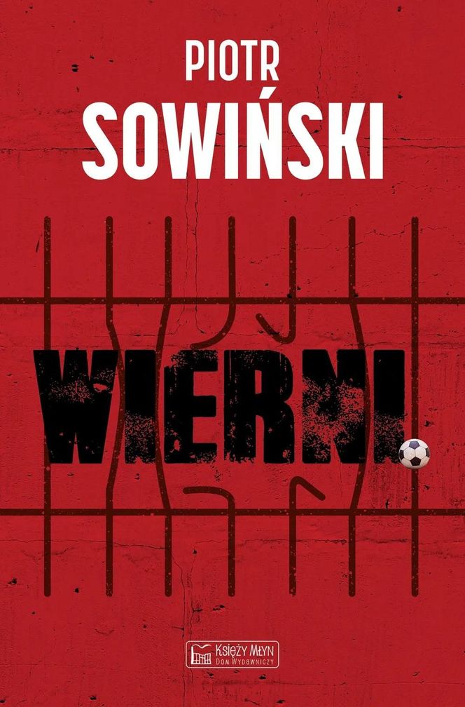 „Wierni” – Piotr Sowiński