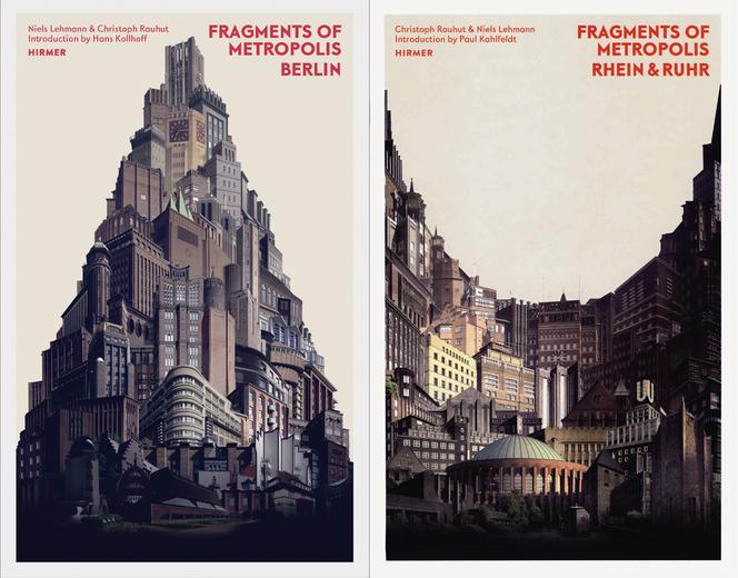Fragments of Metropolis. Berlin/ Fragments of Metropolis. Rhein & Ruhr