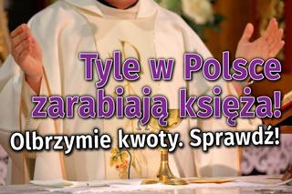 Tyle ZARABIAJĄ KSIĘŻA w Polsce! Nie uwierzysz, ile warte jest BÓG ZAPŁAĆ!