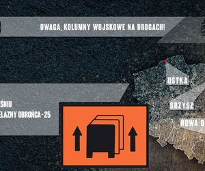 Na drogach regionu możecie napotkać kolumny wojskowe. To tylko ćwiczenia!