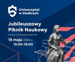 Uniwersytet w Siedlcach zaprasza na Jubileuszowy Piknik Naukowy z okazji 55-lecia uczelni