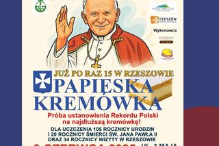  15 Edycja kremówki papieskiej. 
