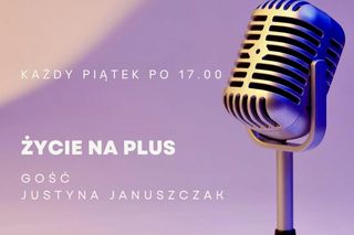 Życie na Plus:  Jak nie zapomnieć o sobie?