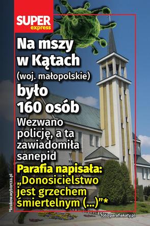  Na mszy w Kątach (woj. małopolskie) było 160 osób  Wezwano policję, a ta zawiadomiła sanepid