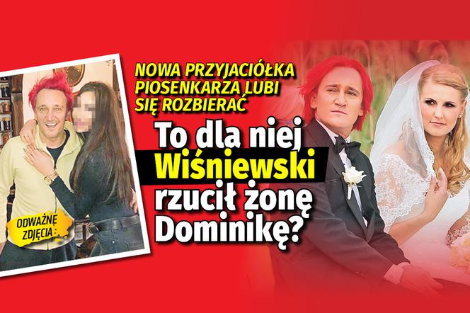 To dla niej Wiśniewski rzucił żonę?