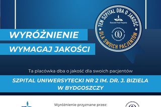 Bydgoski szpital wyróżniony certyfikatem przyznawanym przez Rzecznika Praw Pacjenta. Musiał spełnić wyśrubowane normy!