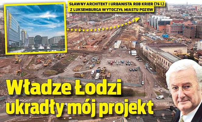 Władze Łodzi ukradły mój projekt