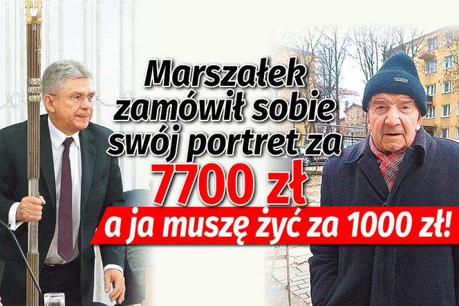 Marszałek zamówił sobie swój portret za 7700 zł, a ja muszę żyć za 1000 zł
