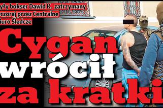 Cygan wrócił za kratki