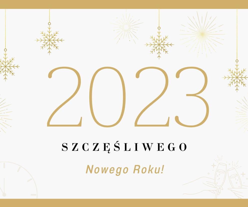Szczęśliwego Nowego Roku 2023 - życzenia noworoczne piękne, szczere, krótkie, wierszyki