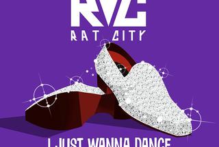 Rat City - I Just Wanna Dance