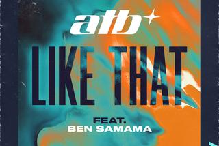 ATB & Ben Samama - Like That