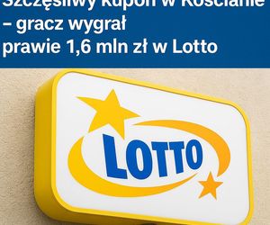 Szczęśliwy kupon w Kościanie – gracz wygrał prawie 1,6 mln zł w Lotto