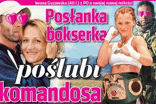 Iwona Guzowska, posłanka bokserka teraz poślubi komandosa