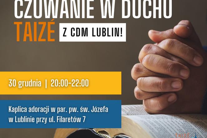 CDM Archidiecezji lubelskiej zaprasza na czuwanie w duchu Taize