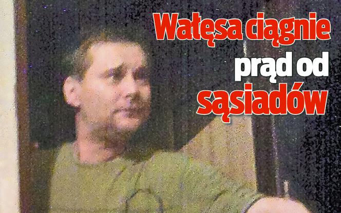 Wałęsa ciągnie prąd od sąsiadów