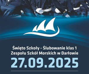 Zespół Szkół Morskich w Darłowie zaprasza na święto szkoły – ślubowanie uczniów klas pierwszych