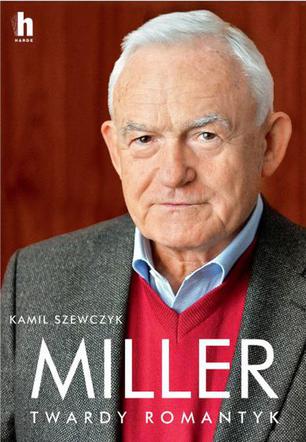 Książka „Miller. Twardy romantyk” już dostępna w księgarniach