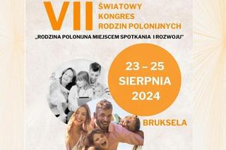  Trwają zapisy na VII Światowy Kongres Rodzin Polonijnych